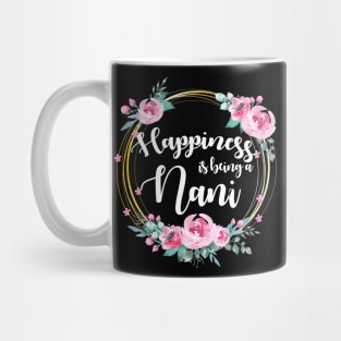 Happiness Is Being A Nana Floral Mug